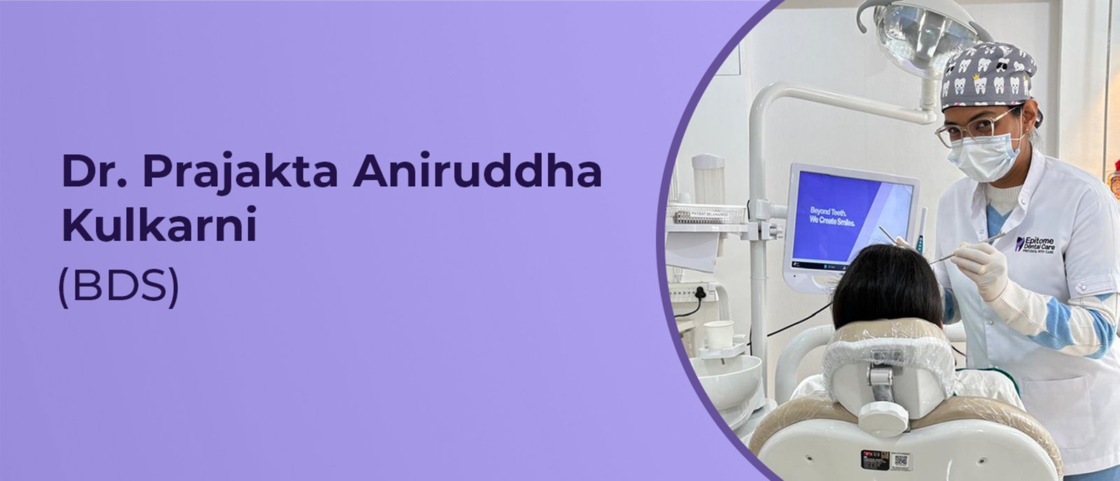 Epitome Dental Care Dental Clinic in Ravet| Dr. Prajakta Aniruddha Kulkarni